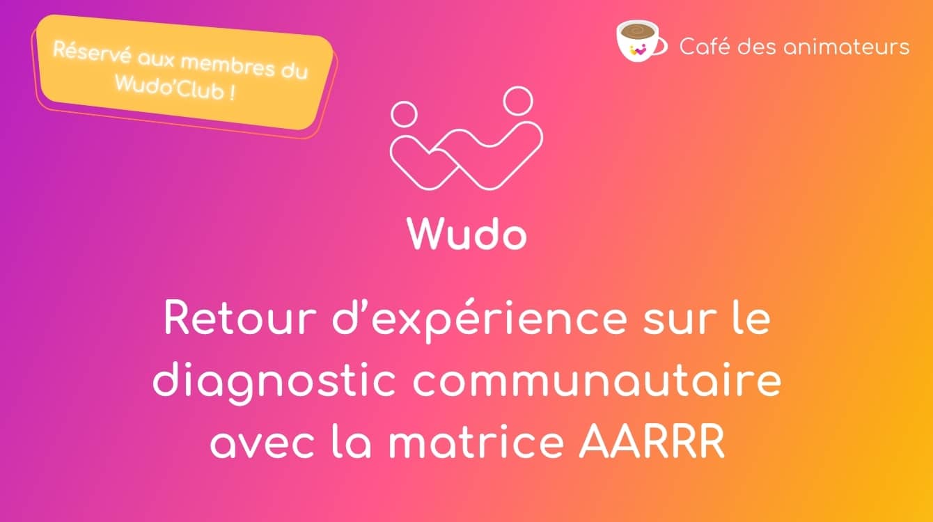 Café des animateurs comment réactiver ma communauté à la rentrée